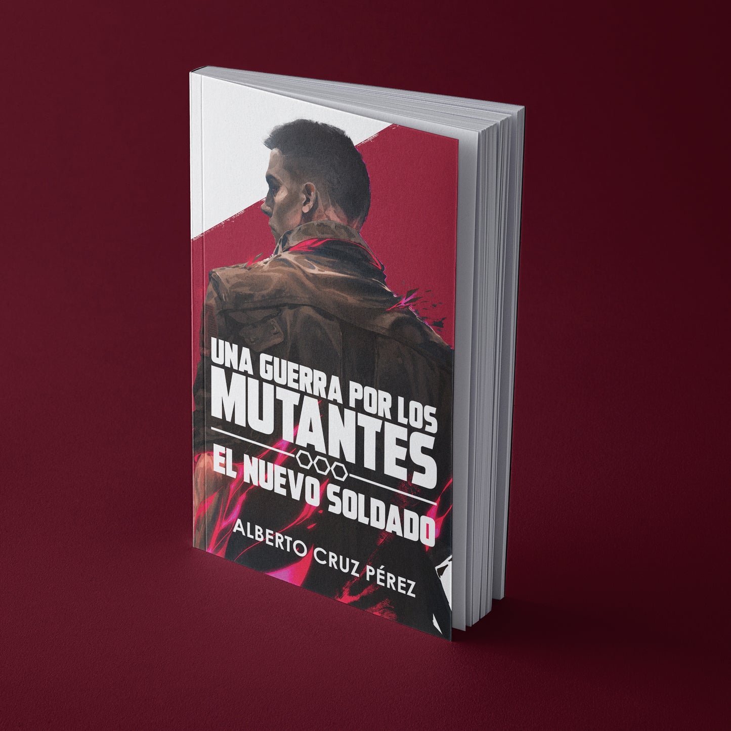 Una Guerra Por Los Mutantes: El Nuevo Soldado (Spanish Ver.)