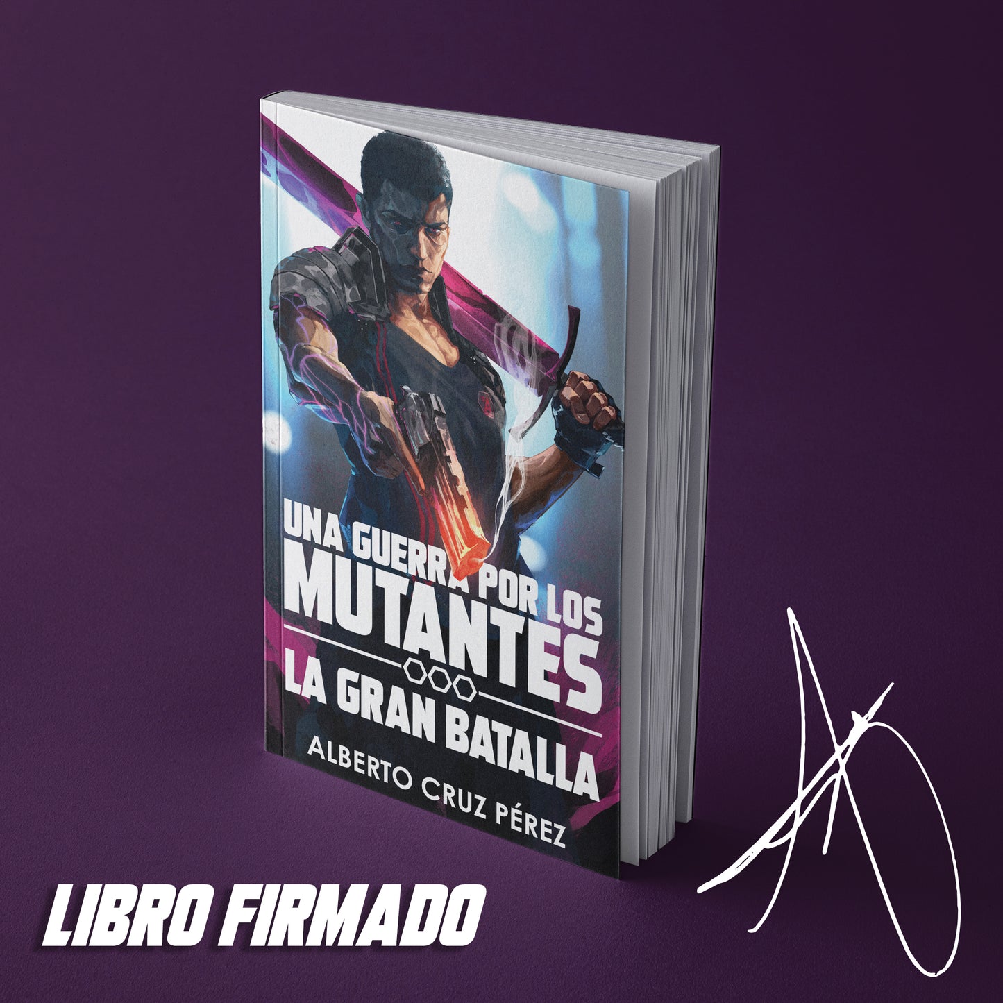 Una Guerra Por Los Mutantes: La Gran Batalla (Spanish Ver.) FIRMADA