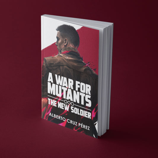 A War For Mutants: The New Soldier (English Ver.)